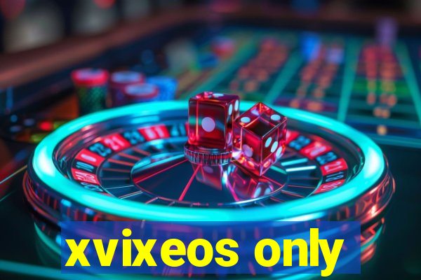 xvixeos only